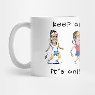 Keep on smiling... it's only a game tennis stars Mug